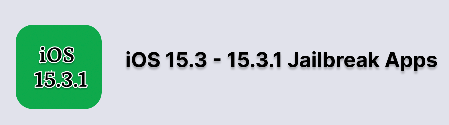 iOS 15.3 Jailbreak apps