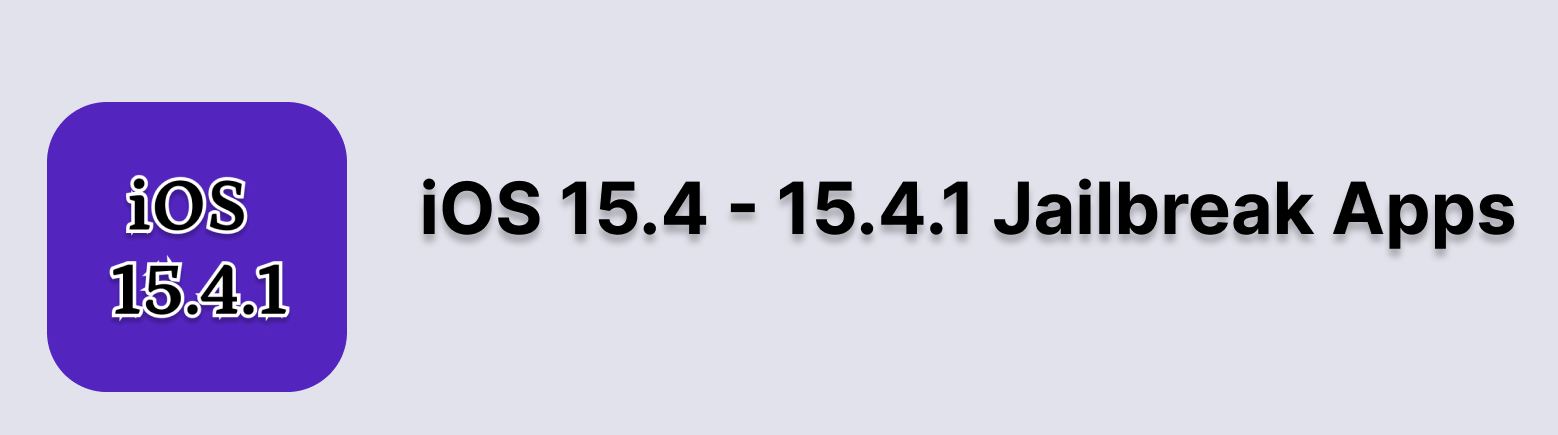 iOS 15.4 Jailbreak apps