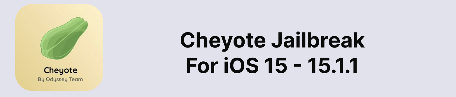 Cheyote Jailbreak